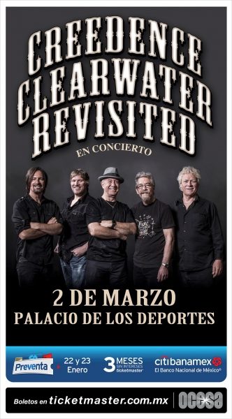 CREEDENCE CLEARWATER REVISITED REGRESAN A MÉXICO