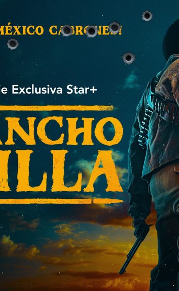 Pancho Villa.  La nueva serie de Star Plus que puede revolucionar el formato de series online en México.